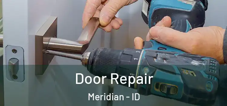 Door Repair Meridian - ID