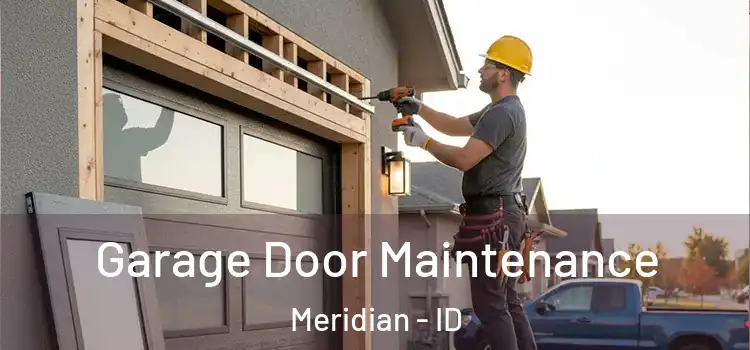 Garage Door Maintenance Meridian - ID