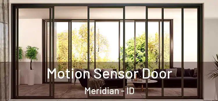 Motion Sensor Door Meridian - ID