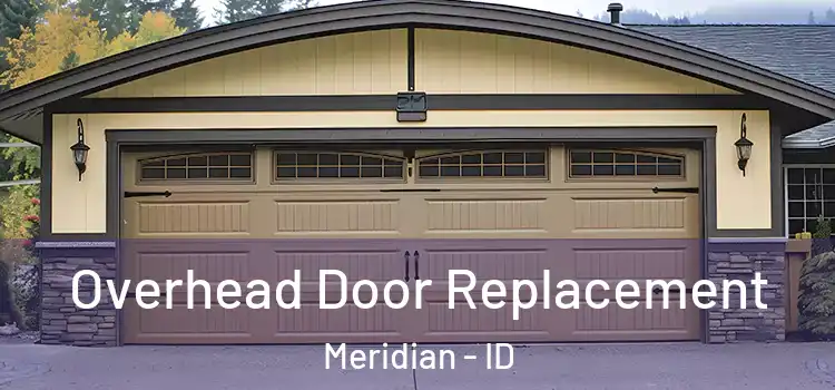  Overhead Door Replacement Meridian - ID