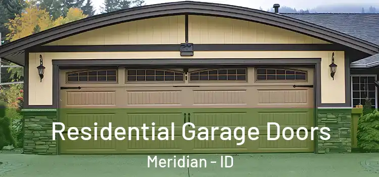  Residential Garage Doors Meridian - ID