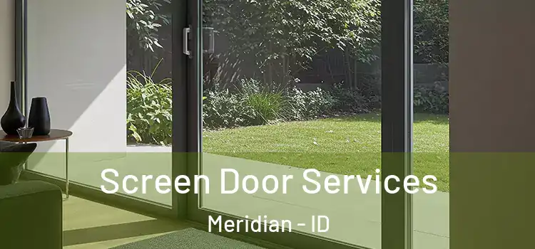 Screen Door Services Meridian - ID